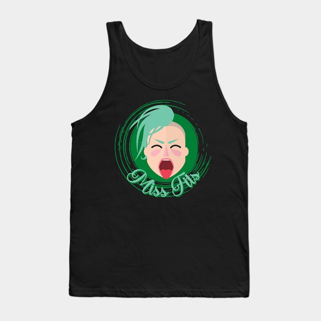 Miss Fits Misfits Funny Angry Woman Design Tank Top by nathalieaynie